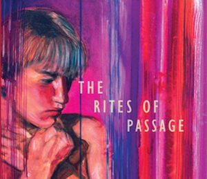 the Rites of Passage Feature Image