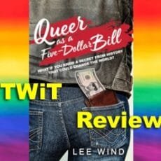 Queer As A Five Dollar Bill Image