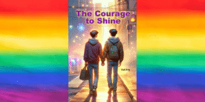 The Courage To Shine Feature Image