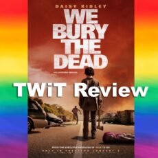 We Bury The Dead Feature Image
