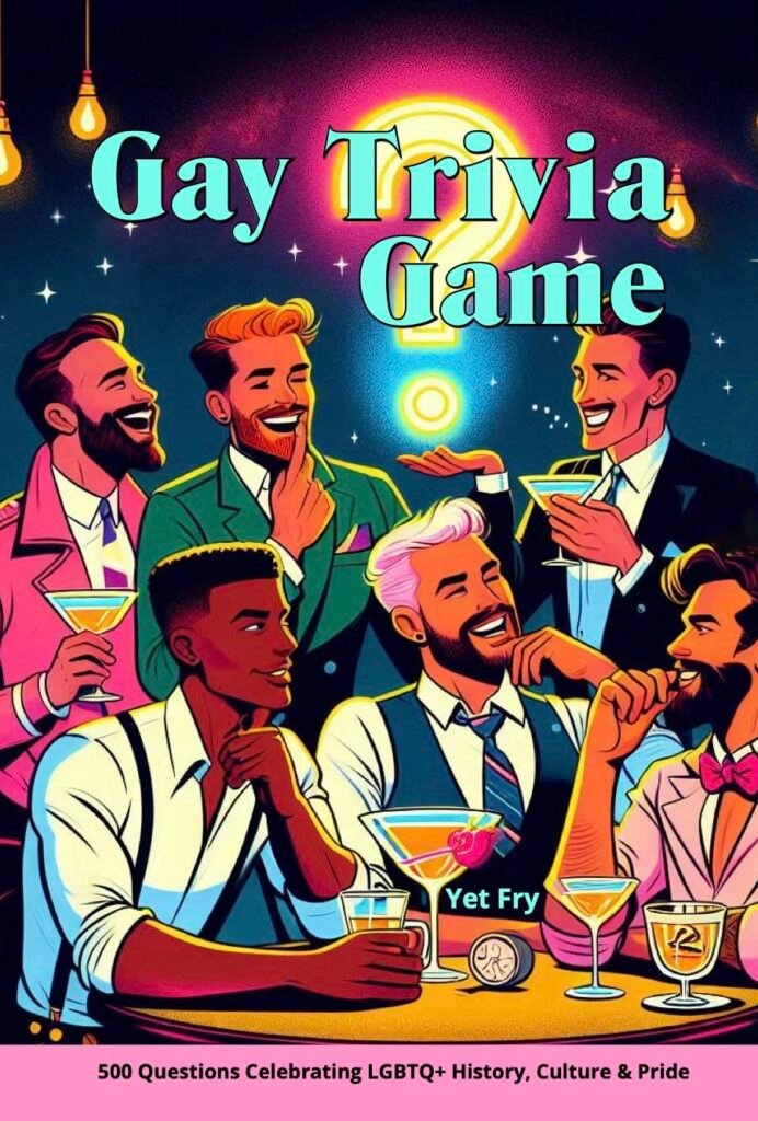 From Easy to Hard Trivia Questions Gay Trivia Game Book Cover