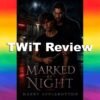 Marked By Night Feature Image