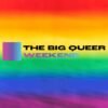 The Big Queer Weekend Feature Image