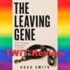 The Leaving Gene – TWiT Book Review The Leaving Gene Feature Image